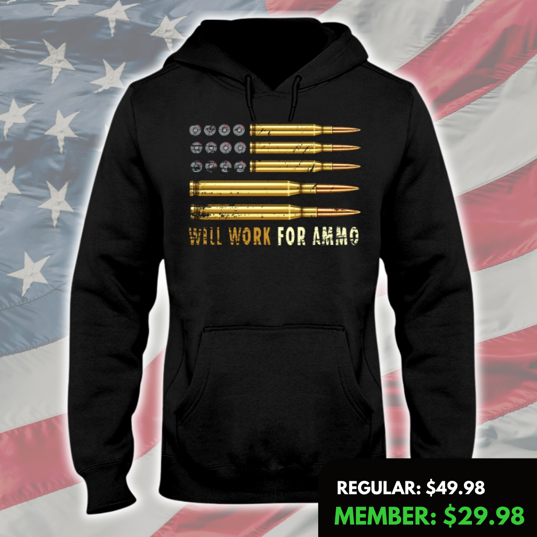 Will Work For Ammo Hoodie
