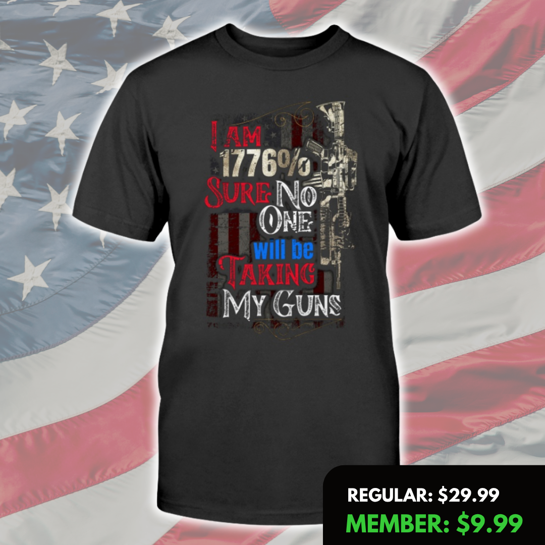 I'm 1776% Sure T-Shirt