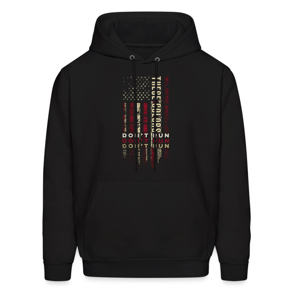 These Colors Don't Run Hoodie - black