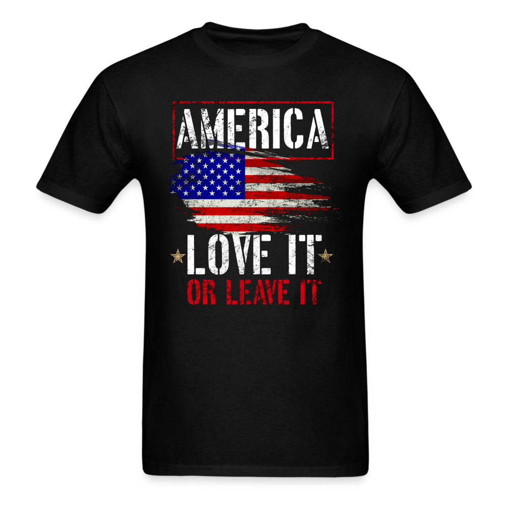 Love It Or Leave It T-Shirt - black