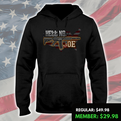 Hell No Joe Hoodie