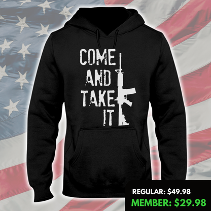 Come and Take It 2 Hoodie