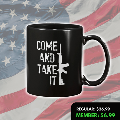 Come and Take It Mug