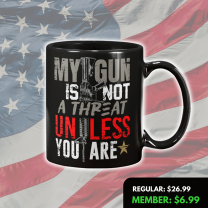 My Gun is not a Threat Mug
