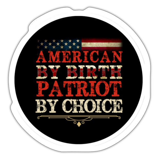 Patriot By Choice Decal - white matte